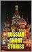 Great Collection: Russian Short Stories
