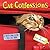 Cat Confessions: A "Kitty-C...