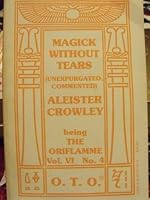 Magick Without Tears (Unexpurgated, Commented)