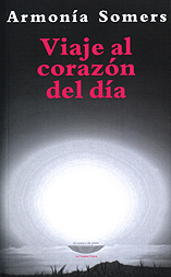 Viaje al corazón del día