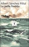 La pelle fredda