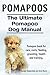 Pomapoos. Pomapoo dog book for care, costs, feeding, grooming, health and training. The Ultimate Pomapoo Dog Manual.