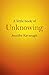 A Little Book of Unknowing