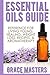 Essential Oils Guide: Reference for Living Young, Healing, Weight Loss, Recipes