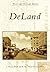 DeLand (Postcard History Series)