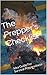 The Prepper's Checklist: Idea Guide For Survival Preparedness