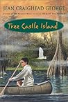 Tree Castle Island by Jean Craighead George