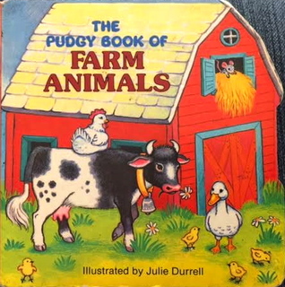 The Pudgy Book of Farm Animals (Pudgy Board Books)
