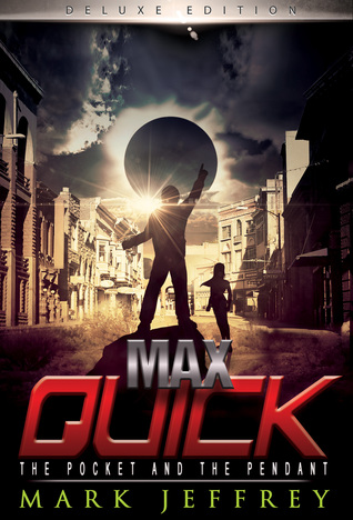 The Pocket and the Pendant (Max Quick, #1)