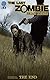 The Last Zombie: The End #4 (The Last Zombie: The End: 4)