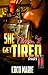 She Don't Get Tired 2 by Coco Marie