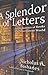 A Splendor of Letters by Nicholas A. Basbanes