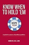 Know When To Hold...