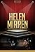 Helen Mirren Unauthorized & Uncensored (All Ages Deluxe Edition with Videos)