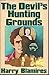 The Devil's Hunting Grounds by Harry  Blamires