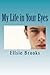 My Life in Your Eyes