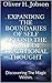 Expanding The Boundaries Of Self Beyond The Limit Of Traditional Thought: Discovering The Magic Within.