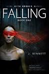 Falling (Girl With Broken Wings, #1) Falling (Girl With Broken Wings, #1)
