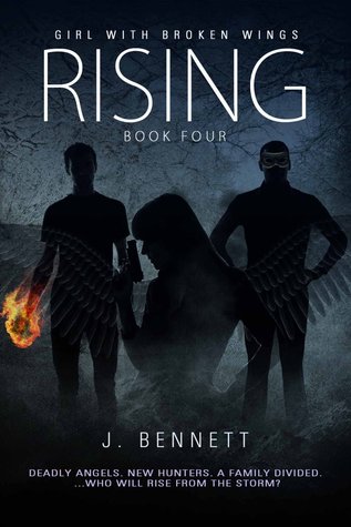 Rising (Girl With Broken Wings, #3)