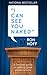 I Can See You Naked by Ron Hoff I Can See You Naked by Ron Hoff