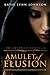 Amulet of Elusion (The Lost Amulet Chronicles, #1)