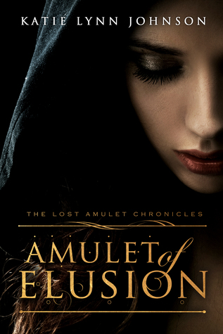 Amulet of Elusion (The Lost Amulet Chronicles, #1)