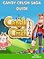 CANDY CRUSH SAGA GAME: DOWNLOAD, CHEATS, FACEBOOK, GUIDE