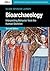 Bioarchaeology by Clark Spencer Larsen Bioarchaeology by Clark Spencer Larsen