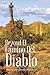Beyond El Camino Del Diablo: Beyond the Devil's Highway