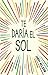Te daría el sol