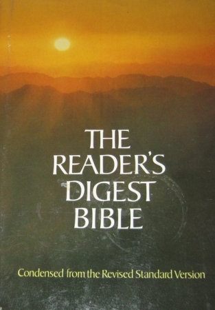 Reader's Digest Bible: Condensed from the Revised Standard Version Old and New Testaments