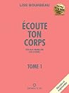 Écoute ton corps,...