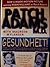Gesundheit! Bringing Good Health to You, the Medical System, ... by Patch Adams