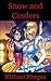 Snow and Cinders: An Erotic...