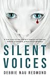 Silent Voices: A True Story of One Family's Tragedy and Journey Toward Acceptance, Grace and Forgiveness