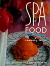 Spa Food: Menus & Recipes from the Sonoma Mission Inn Spa Food: Menus & Recipes from the Sonoma Mission Inn