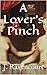 A Lover's Pinch