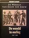 De Wereld van Eeuw tot Eeuw: De Wereld in Oorlog