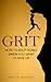 Grit: How to Keep Going Whe...