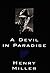 A Devil in Paradise by Henry Miller A Devil in Paradise by Henry Miller