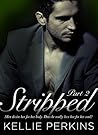 STRIPPED, Part 2