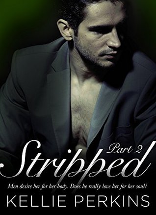 STRIPPED, Part 2 (Kindle Edition)