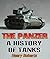The Panzer - A History of Tanks by Henry Roberts
