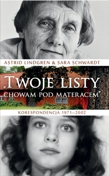 Twoje listy chowam pod materacem. Korespondencja 1971-2002