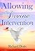 Allowing Divine Intervention