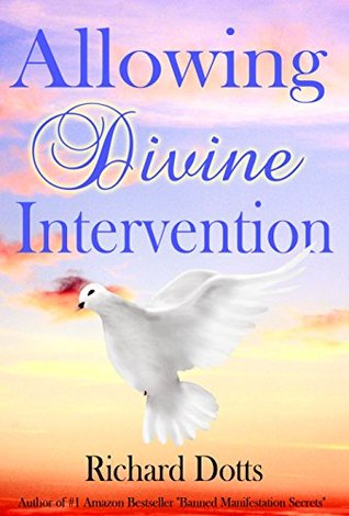 Allowing Divine Intervention (Kindle Edition)