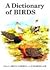 A Dictionary of Birds (Poyser Monographs)