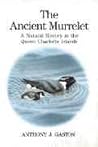 The Ancient Murrelet: A Natural History in the Queen Charlotte Islands