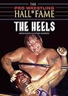 The Pro Wrestling Hall of Fame: The Heels The Pro Wrestling Hall of Fame: The Heels