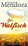 Der Walfisch by Eduardo Mendoza